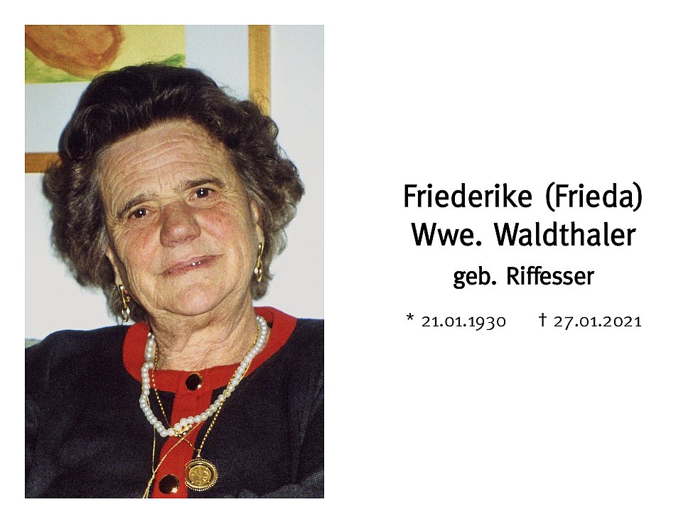 Friederike Frieda Wwe Waldthaler Aus Eppan A D W Trauerhilfeit Das Südtiroler 