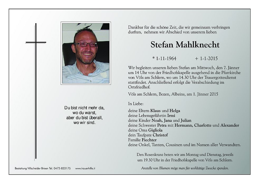 Stefan Mahlknecht aus Bozen - TrauerHilfe.it - das Südtiroler Gedenkportal